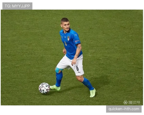 维拉蒂巅峰再现：意大利中场状态回暖，重燃辉煌传奇之路